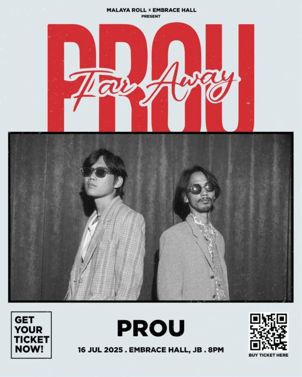 Prou – Far Away Malaysia Tour - Image 3
